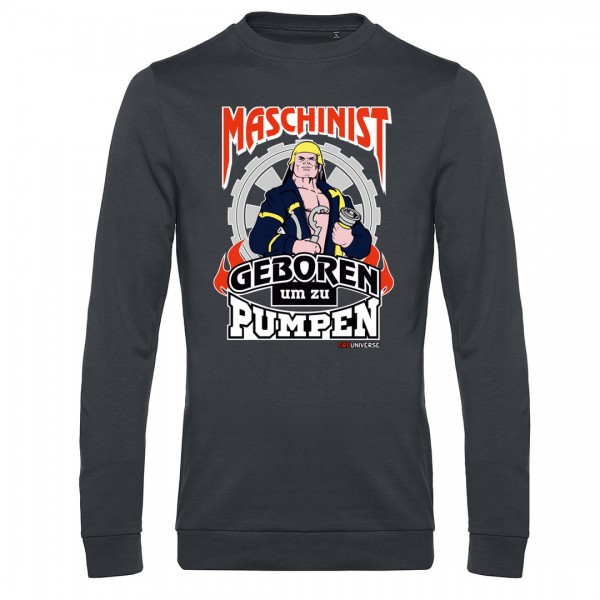 FIREUNIVERSE Sweatshirt "Maschinist" verschiedene Motive - 0,50€ Spende